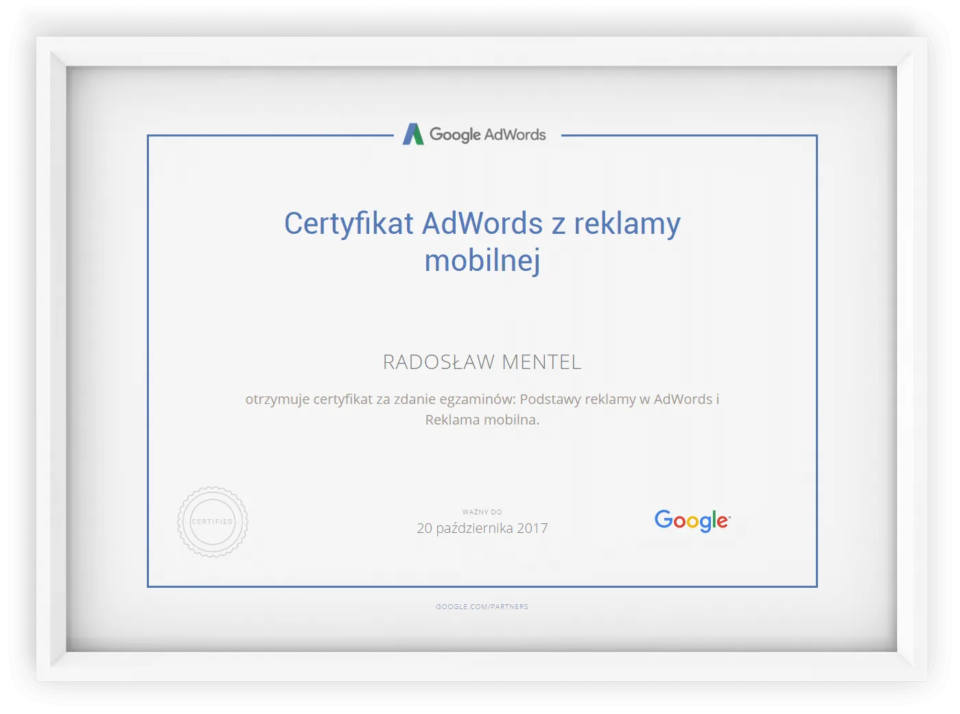 Google certificate - Google Ads - Mobile Advertising, Radosław Mentel