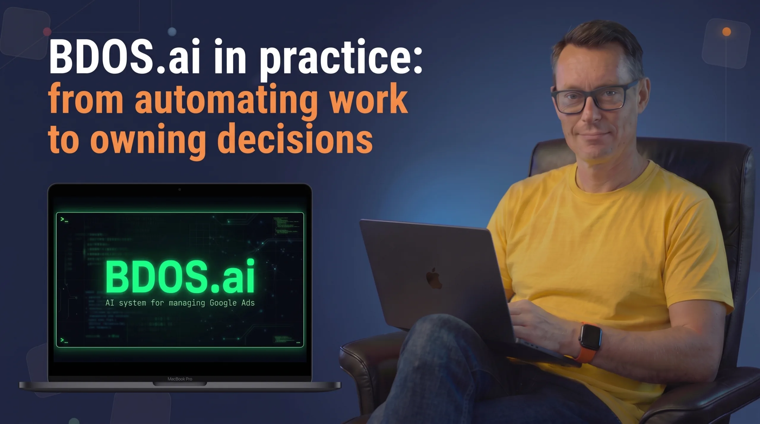 BDOS.ai in practice: from automating work to owning decisions