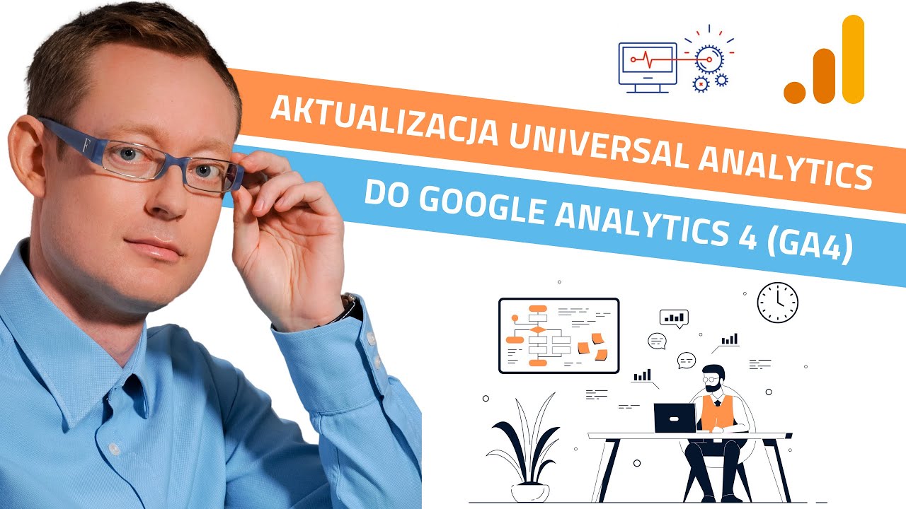 Jak przejść na Google Analytics 4 i zbierać równolegle dane